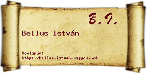 Bellus István névjegykártya